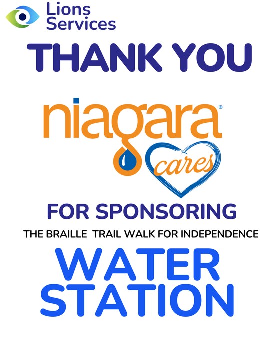 Lions Services thank you graphic: Niagara Cares, for sponsoring the Braille Trail Walk for Independence water station.