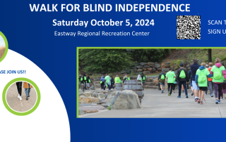 Walk For Blind Independence 2024 Sign Up Today!
