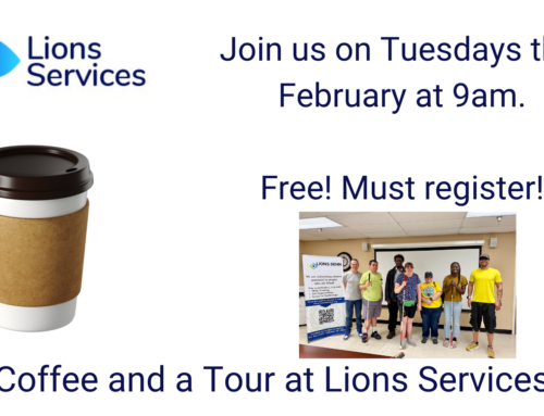 Coffee and a Tour at Lions Services Each Tuesday in February